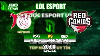 JBOVIETNAM - LOL - NHẬN ĐỊNH - PSG vs RED