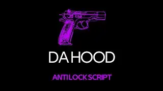 ROBLOX DA HOOD SCRIPT #3: ANTI LOCK