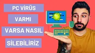 Bilgisayarıma Virüs Bulaştı Nasıl Temizlerim / Bilgisayar Virüs Temizleme/ Virüs Girdi Nasıl Anlarım