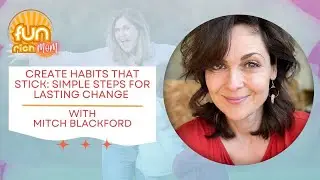 Create Habits That Stick: Simple Steps for Lasting Change