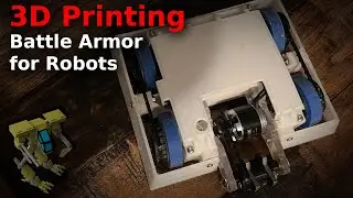 3D Printed Battle Armor for a Combat Robot - Improving an Antweight Ep04
