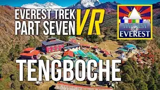 VIRTUAL 360 Everest Trek Part 07 Tengboche