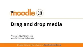 Drag And Drop Media In Moodle 3.3