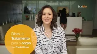Dicas de Tratamento para o Corpo