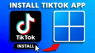How To Install TikTok On Pc Or Laptop - Step By Step