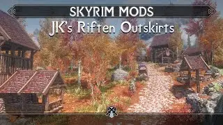 JK's Riften Outskirts | Skyrim Mods (SE/AE)