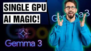 Gemma 3: Google's AI Revolution That Runs on a Single GPU