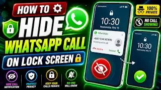 How To Hide WhatsApp Call On Lock Screen | Hide WhatsApp Incoming Calls