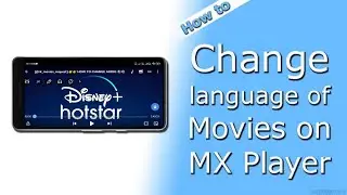 How To Change Movies Language On MX Player