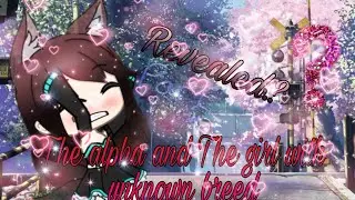 The alpha and the Girl with unknown breed ||part 2||revealed?||final||read description ||