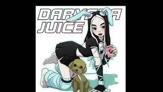 Daryana - Juice (Speed up)