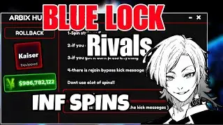 [UPD] Blue Locks Rivals iNF SPIN ( Get Kaiser and King  ) - Roblox No Key Script