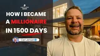How I Retired Early With $1.2 MILLION (4K) | Carl Jensen (1500 Days) | CP09