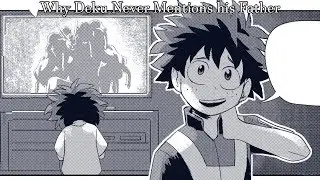 [Boku No Hero Academia Comic Dub] Why Deku Never Mentions his Father