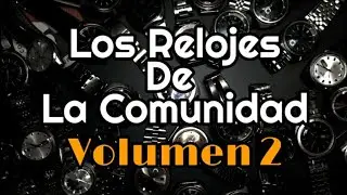 🔴Los relojes de la Comunidad-Volumen 2 Jonas