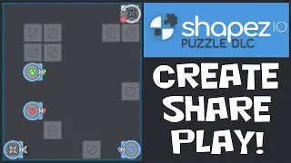 Shapez.io Puzzle DLC - Make Your Own And Play Other's Puzzles