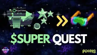 PIXELS︱👓 HOW TO COMPLETE $SUPER STAR: TRADES FOR SHADES LIMITED TIME QUEST