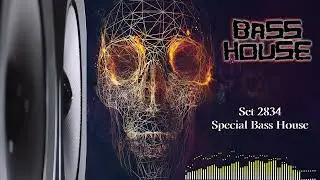 KninoDj - Set 2834 - Special Bass House
