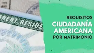 🏛️ ¿Cómo OBTENER la CIUDADANÍA AMERICANA por MATRIMONIO? 📑