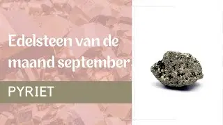 pyriet edelsteen van de maand september