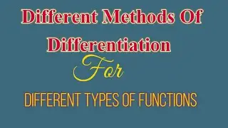 Differentiation Of different types of functions