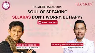 HALAL BI HALAL 2023 SOUL OF SPEAKING WITH GLOSKIN. 