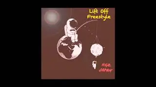 Lift Off Freestyle - KGzJapan
