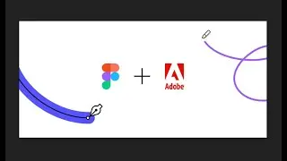 Adobe Bought Figma... why and what might that mean?