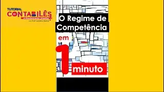 O Regime de Competência em 1 minuto. #shorts