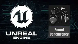 Sound Concurrency | Unreal Engine
