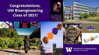 2021 UW Department of Bioengineering Graduation Celebration