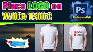 Place LOGO on White Tshirt #photoshop