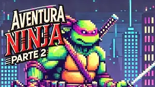 ¡La Aventura Continúa! 🐢🔥 Aventura Ninja Parte 2