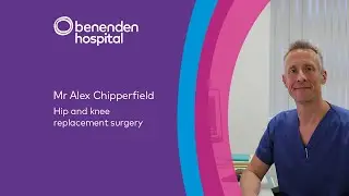 Benenden Hospital webinar: hip and knee surgery