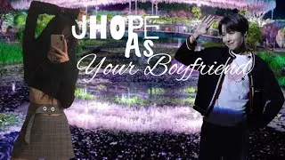 BTS IMAGINE JHOPE [Being In A Long Distance Relationship]