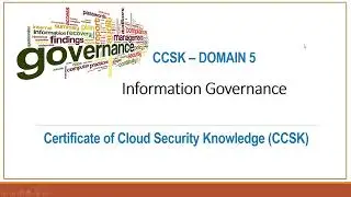 CCSK Domain 5   Information Governance