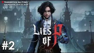 Pinokio nam zaśpiewa, zatańczą wkoło drzewa! |  Lies of P | #2