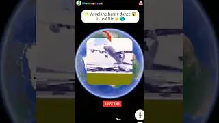 🤯 aroplane funny dance on google maps and google earth 🌎 #shorts #earth #trending #worldearthvisit