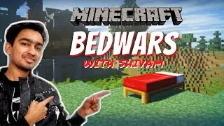 Minecraft Bedwars Highlights | SHIVAM AGGARWAL