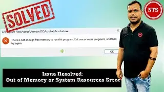 How to fix Out of Memory or System Resources | Out of Memory | 2025