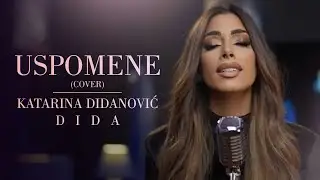 Katarina Didanovic - Uspomene (Official Cover Video) 4K