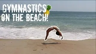 Gymnastics on the beach!!