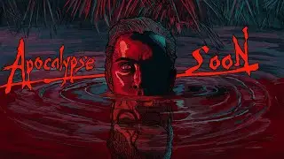 Apocalypse Soon