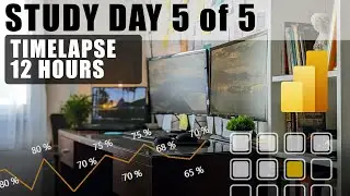 Study Power BI 60 Hours in 5 Days | Final Part 5 (Timelapse)