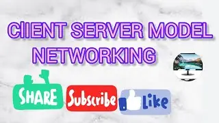 CLIENT SERVER MODEl IN NETWORKING@ComputertutorialHH