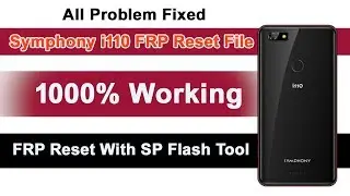 Symphony i110 FRP Reset File | Symphony i110 FRP Lock Remove File 100% Working All Problem Fixed