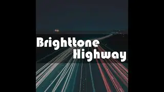 Brighttone - Highway (original mix)