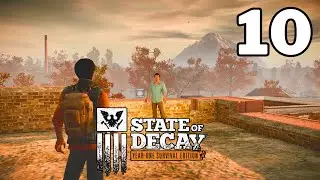 RAY SANTOS - STATE OF DECAY #10 | Gameplay em Português