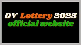DV Lottery 2025 Official Website
