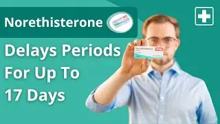 Norethisterone | Delay Your Period Safely & Reliably